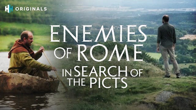 Enemies of Rome: In Search of the Picts