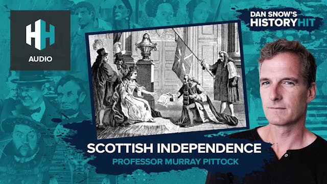 🎧 A Short History of Scotland and Eng...