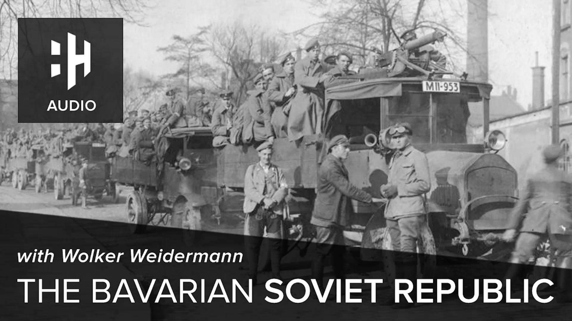 🎧 The Bavarian Soviet Republic with Volker Weidermann