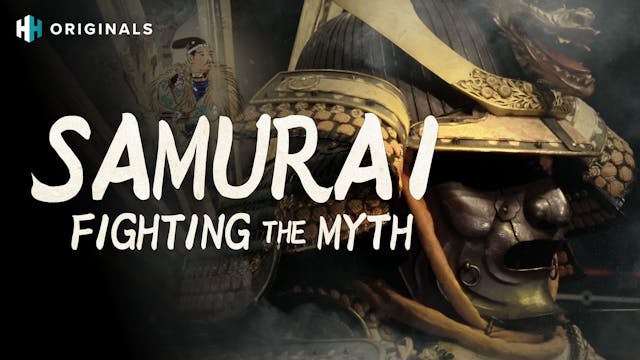 Trailer - Samurai: Fighting the Myth