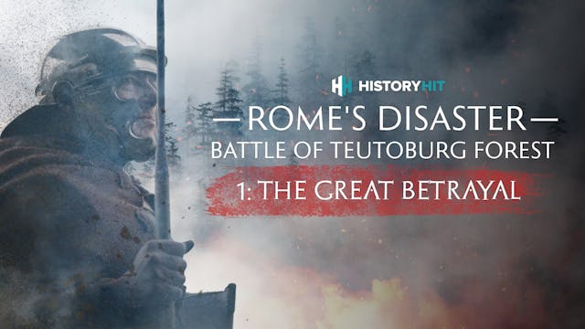 Rome's Disaster: Battle of Teutoburg ...