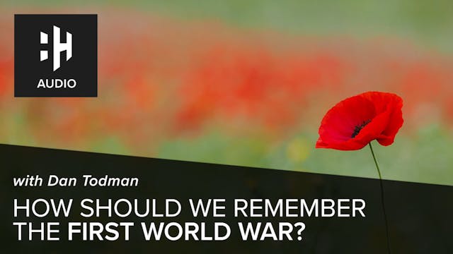🎧 How Should We Remember the First Wo...