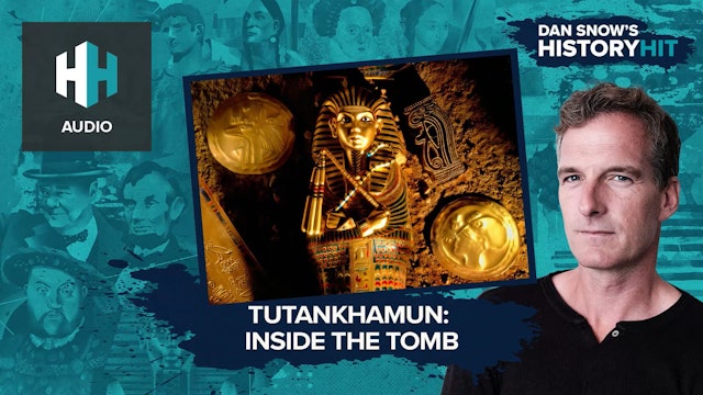 🎧 4. Tutankhamun: Inside the Tomb