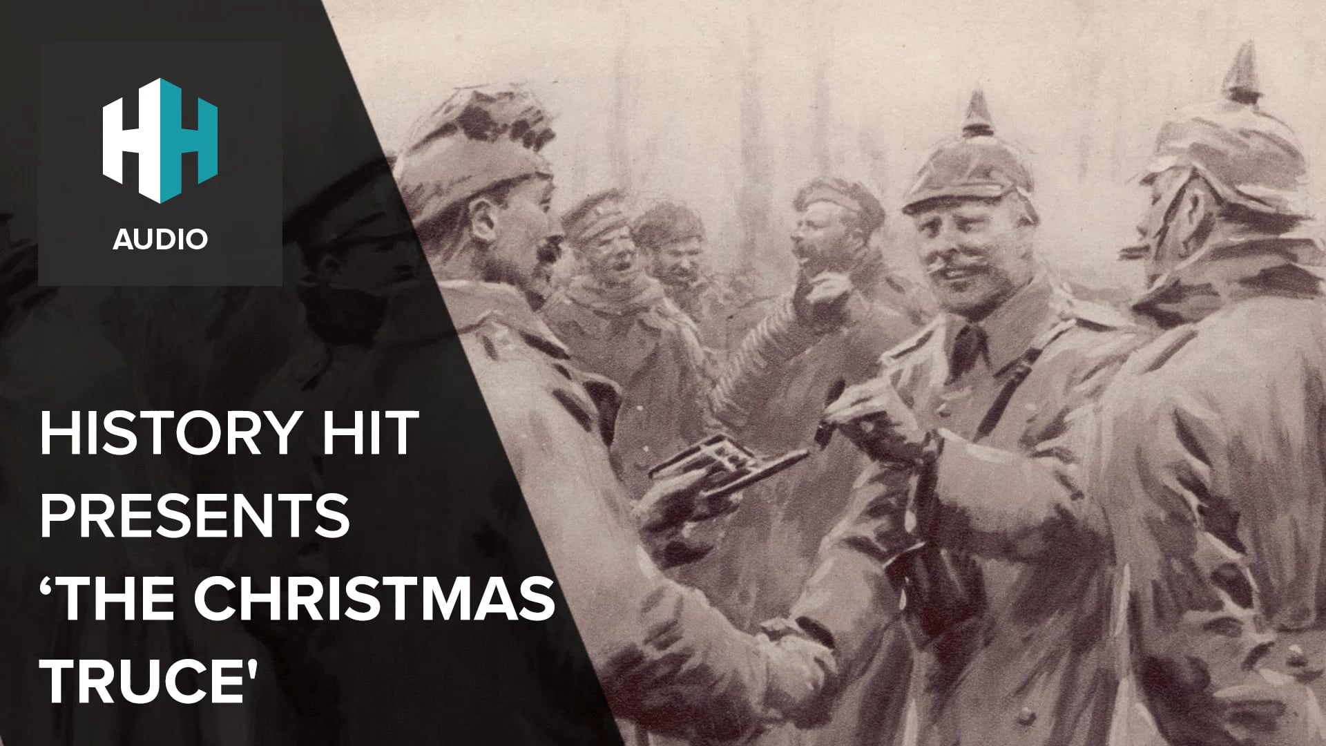 🎧 History Hit Presents 'The Christmas Truce'