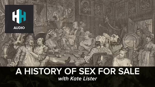 🎧 A History of Sex for Sale