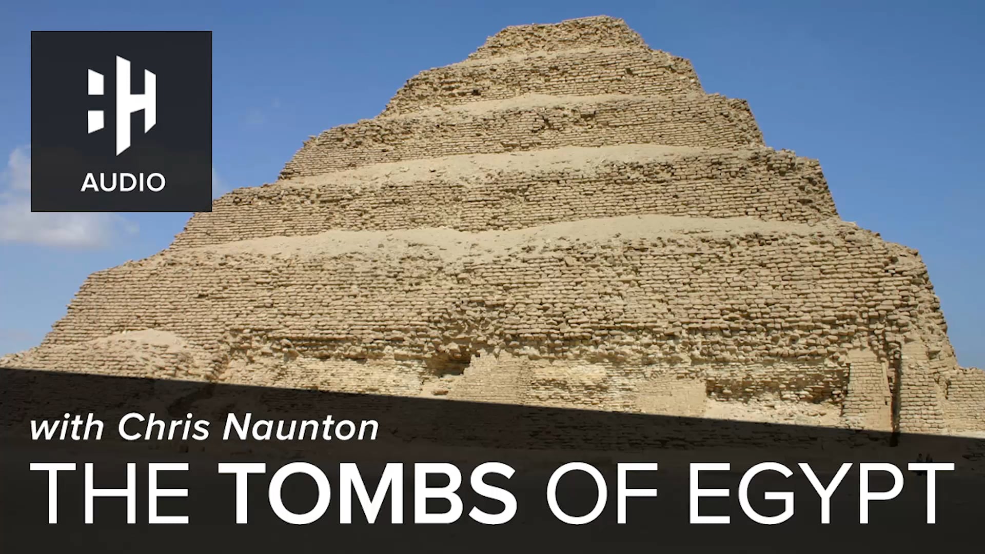 🎧 The Tombs of Egypt with Chris Naunton