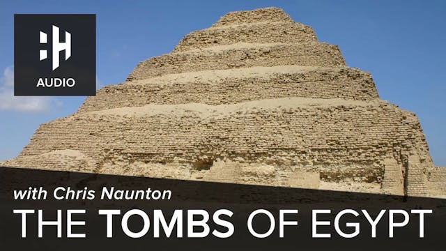 🎧 The Tombs of Egypt with Chris Naunton