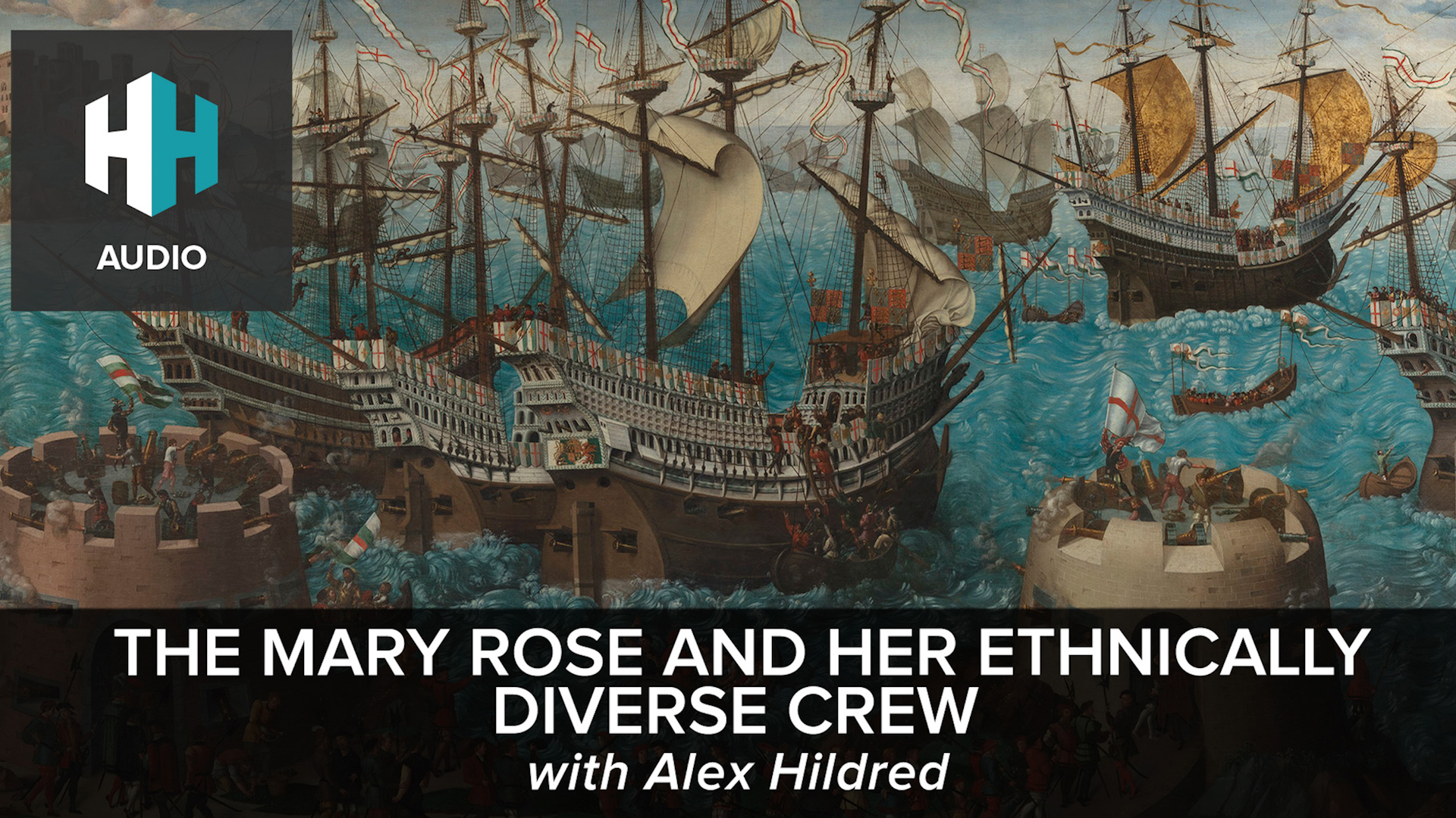 🎧The Mary Rose and Her Ethnically Diverse Crew