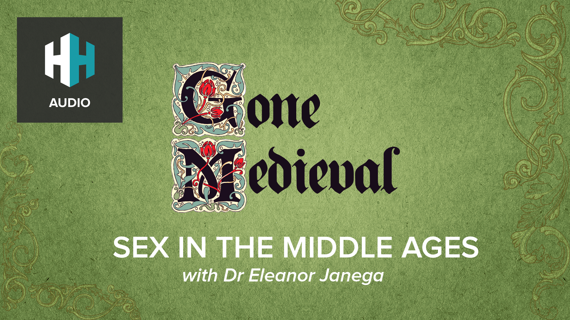 🎧 Sex in the Middle Ages