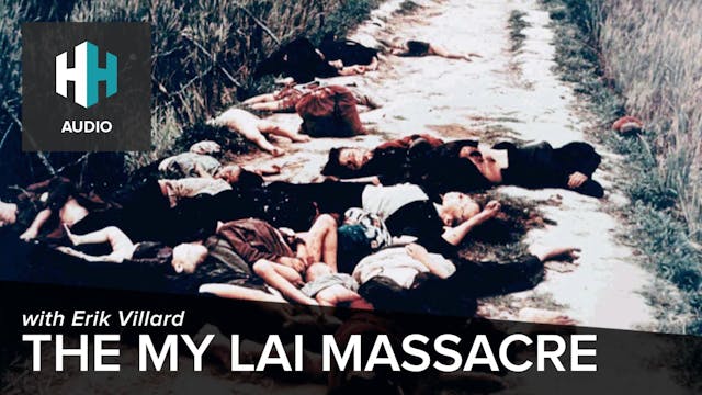 🎧 The My Lai Massacre