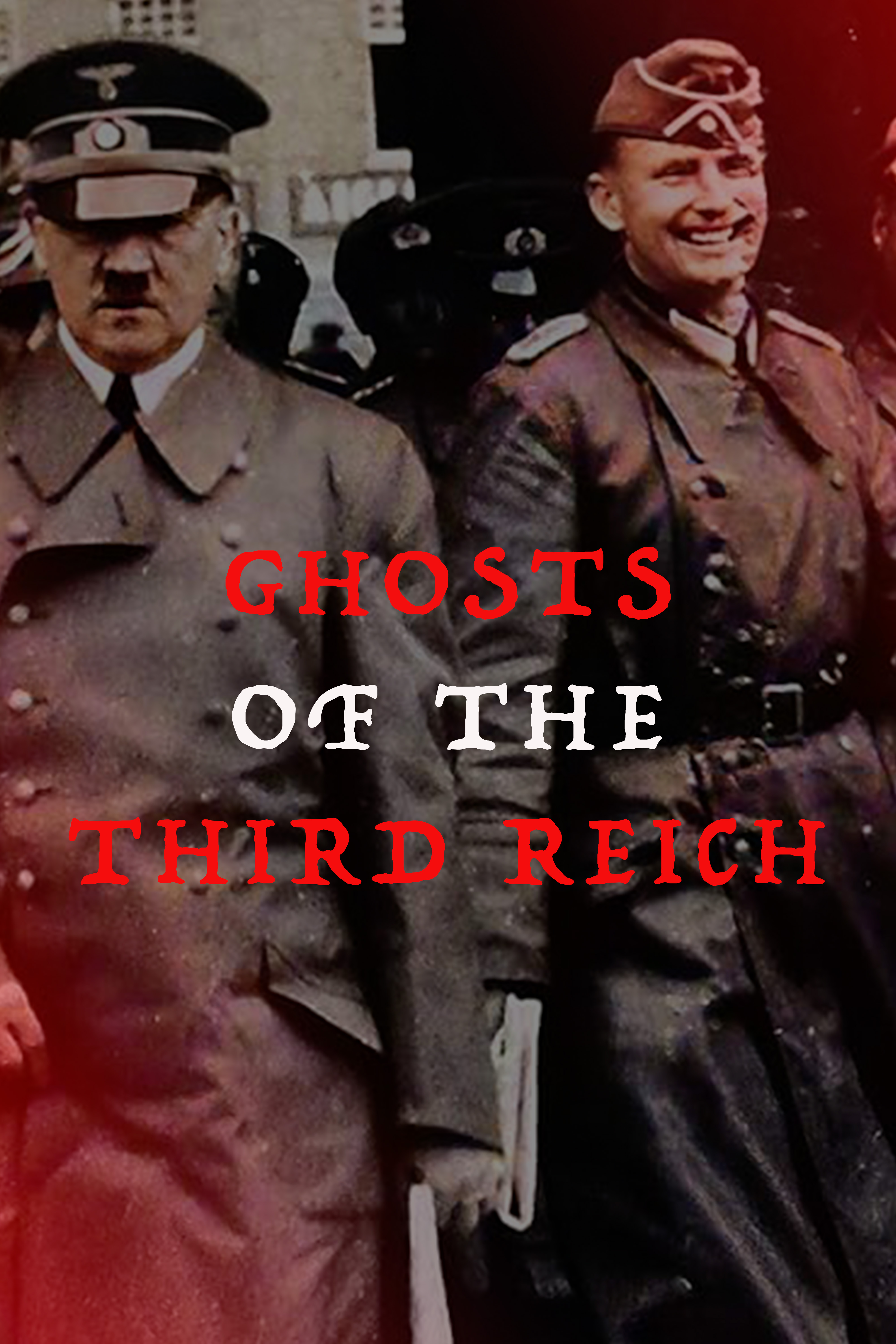 The Ghosts of the Third Reich