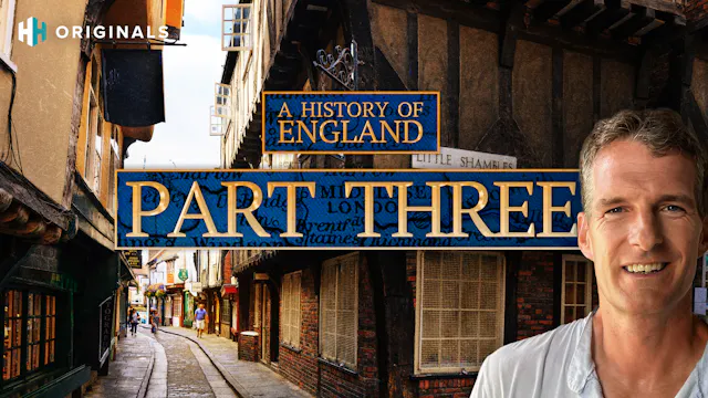 A History of England: Part Three