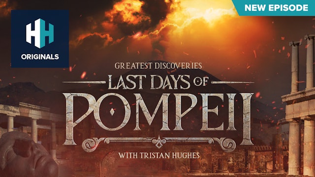 Greatest Discoveries: Last Days of Pompeii