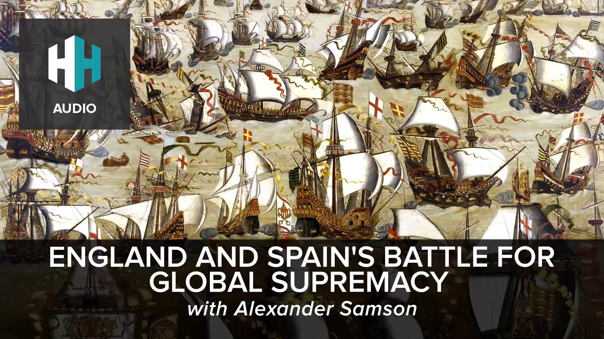 🎧 England and Spain's Battle for Global Supremacy