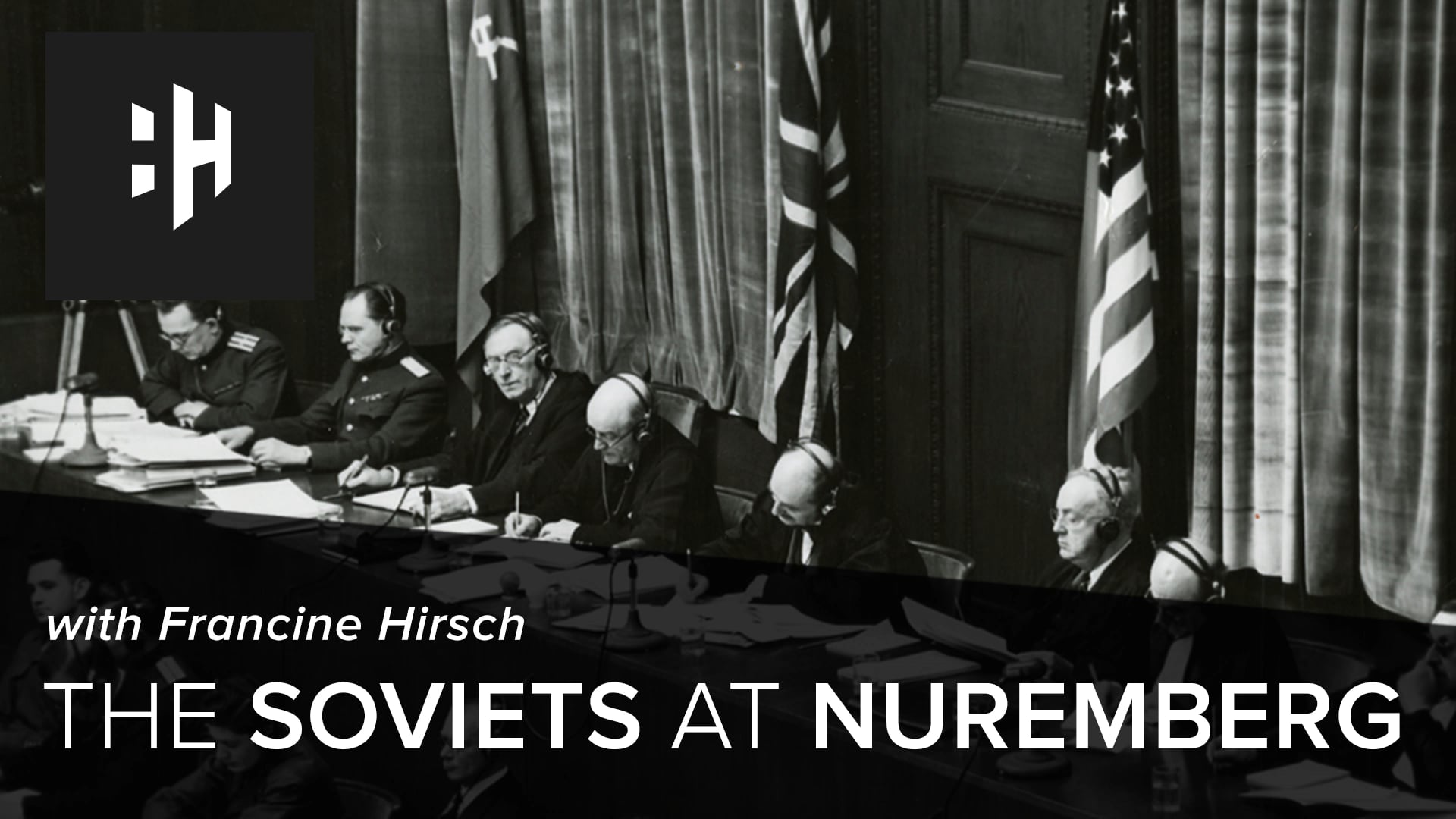 🎧 The Soviets at Nuremberg