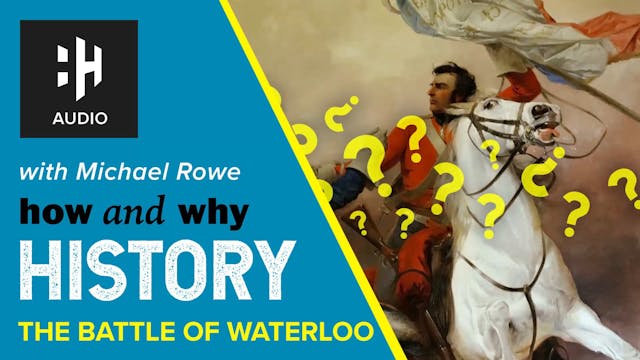 🎧 The Battle of Waterloo