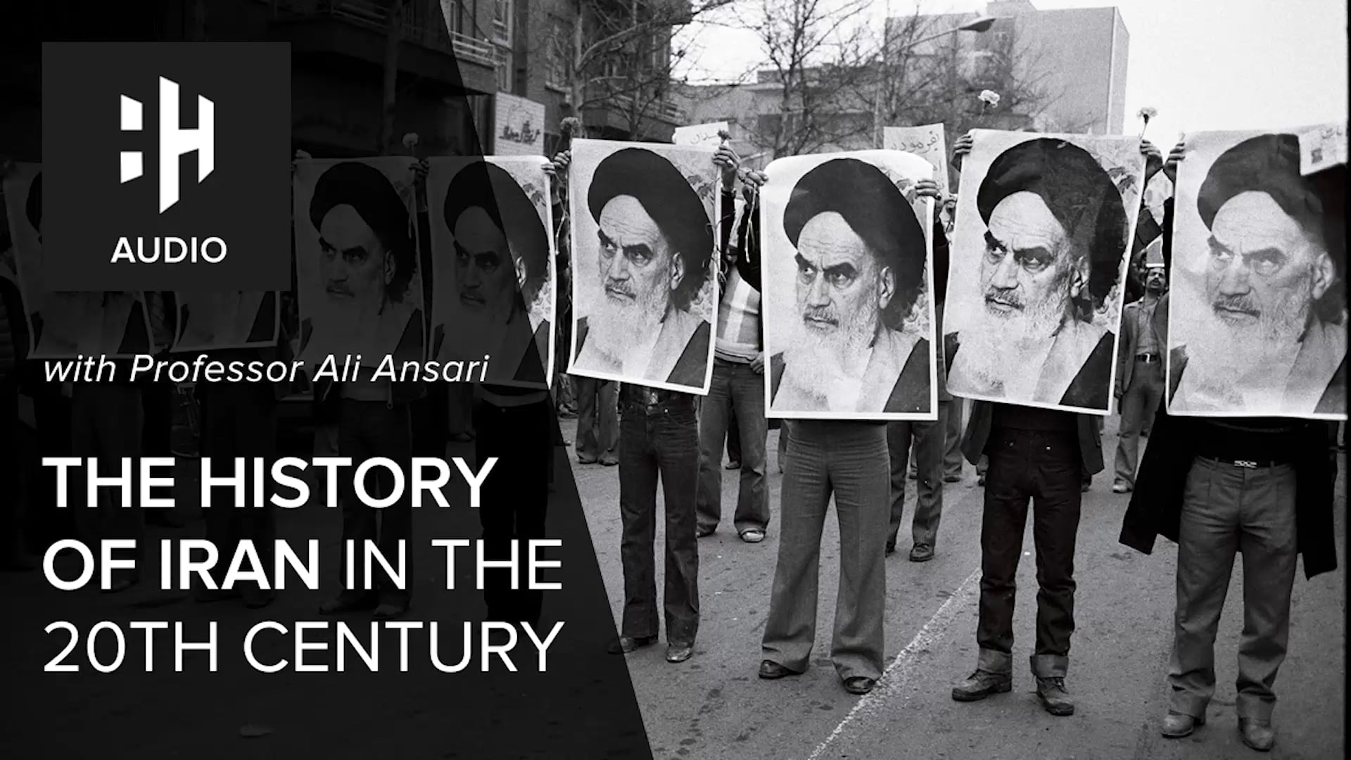 🎧 The History of Iran in the 20th Century with Professor Ali Ansari