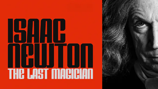 Isaac Newton: The Last Magician