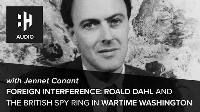 🎧 Foreign Interference: Ronald Dahl a...