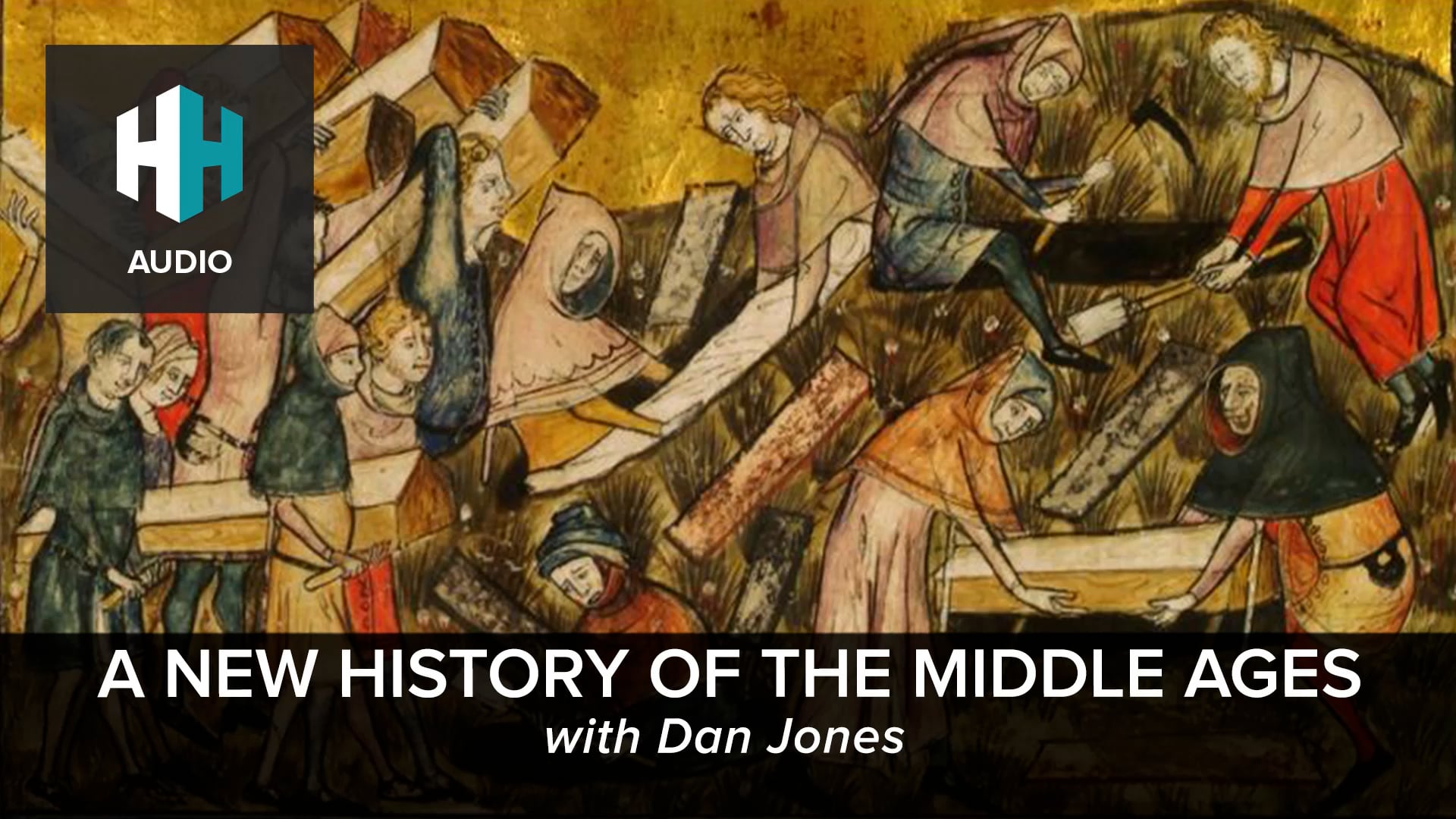 🎧 A New History of the Middle Ages with Dan Jones