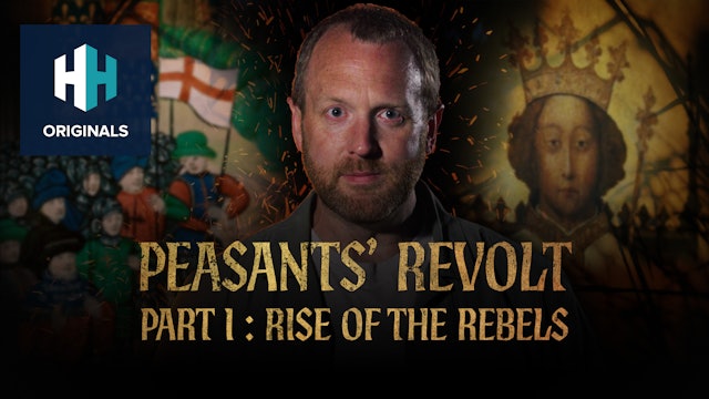 Peasants' Revolt - Part One: Rise of the Rebels