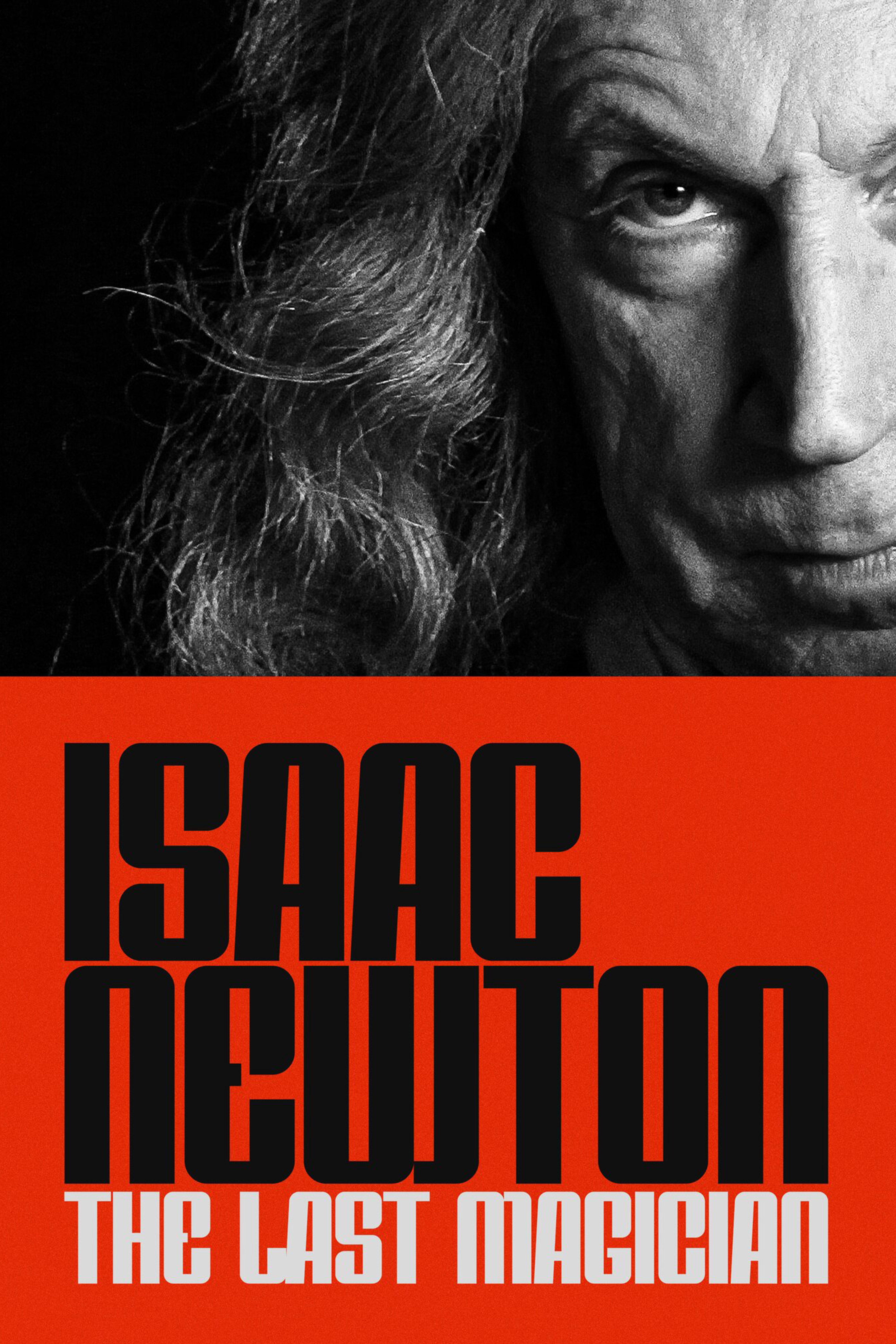 Isaac Newton: The Last Magician