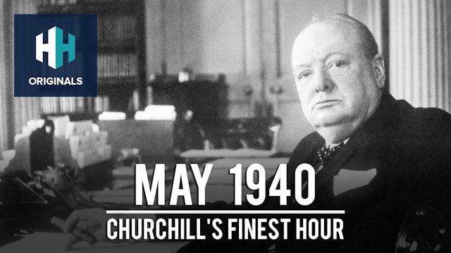 May 1940: Churchill's Finest Hour