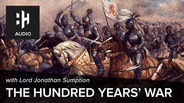 🎧 The Hundred Years' War
