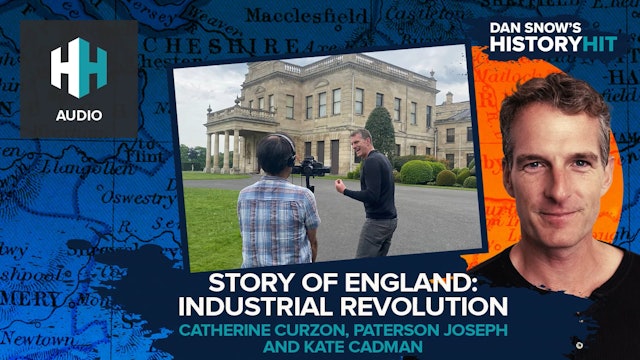 🎧 4. Story of England: Industrial Revolution
