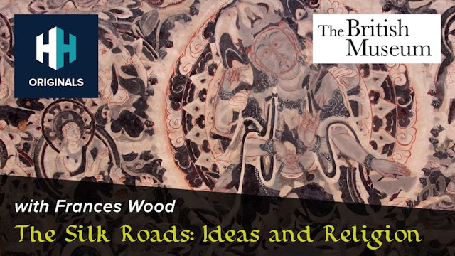 The Silk Roads: Ideas and Religion