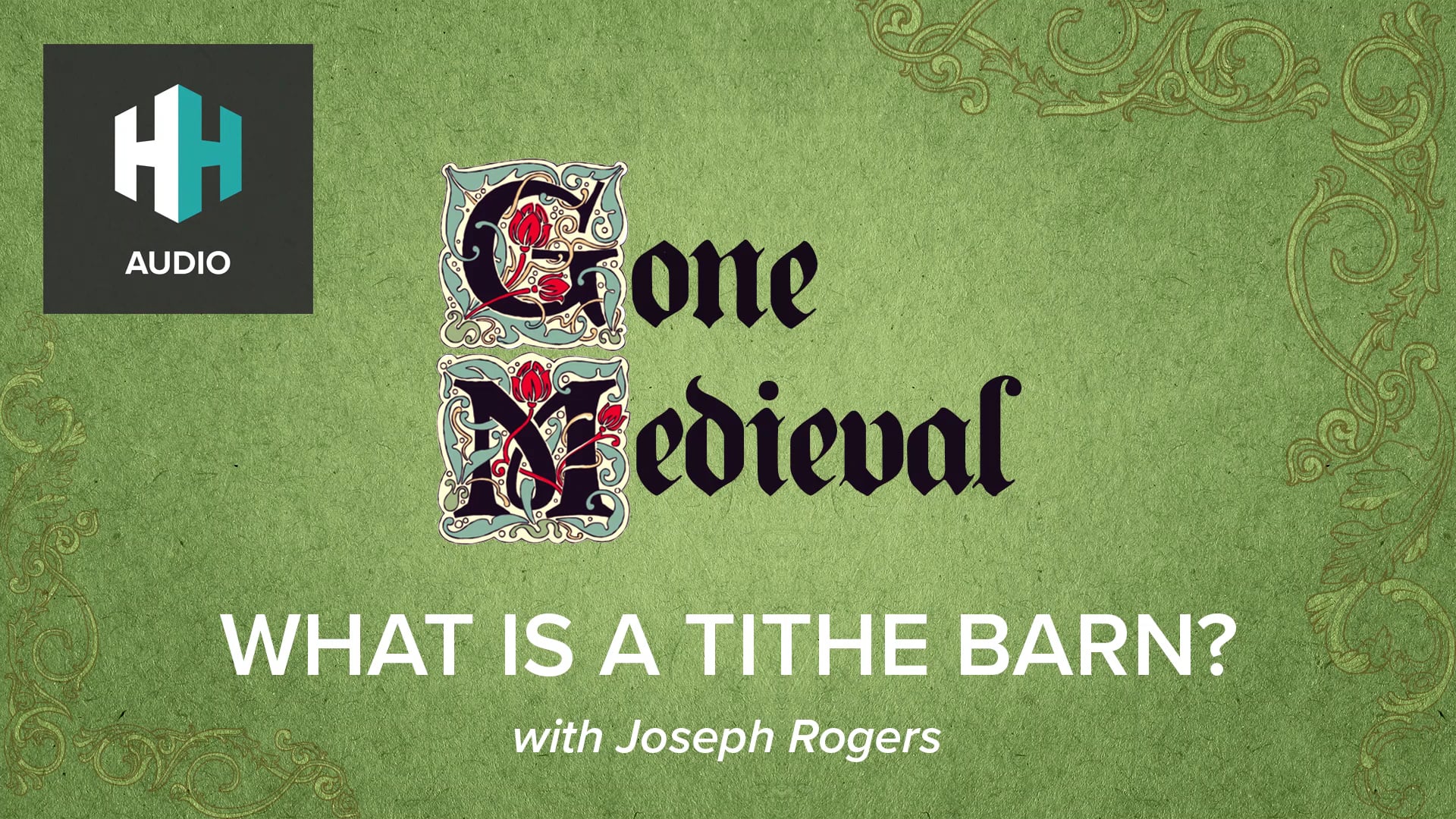🎧 What is a Tithe Barn?