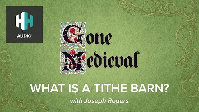 🎧 What is a Tithe Barn?