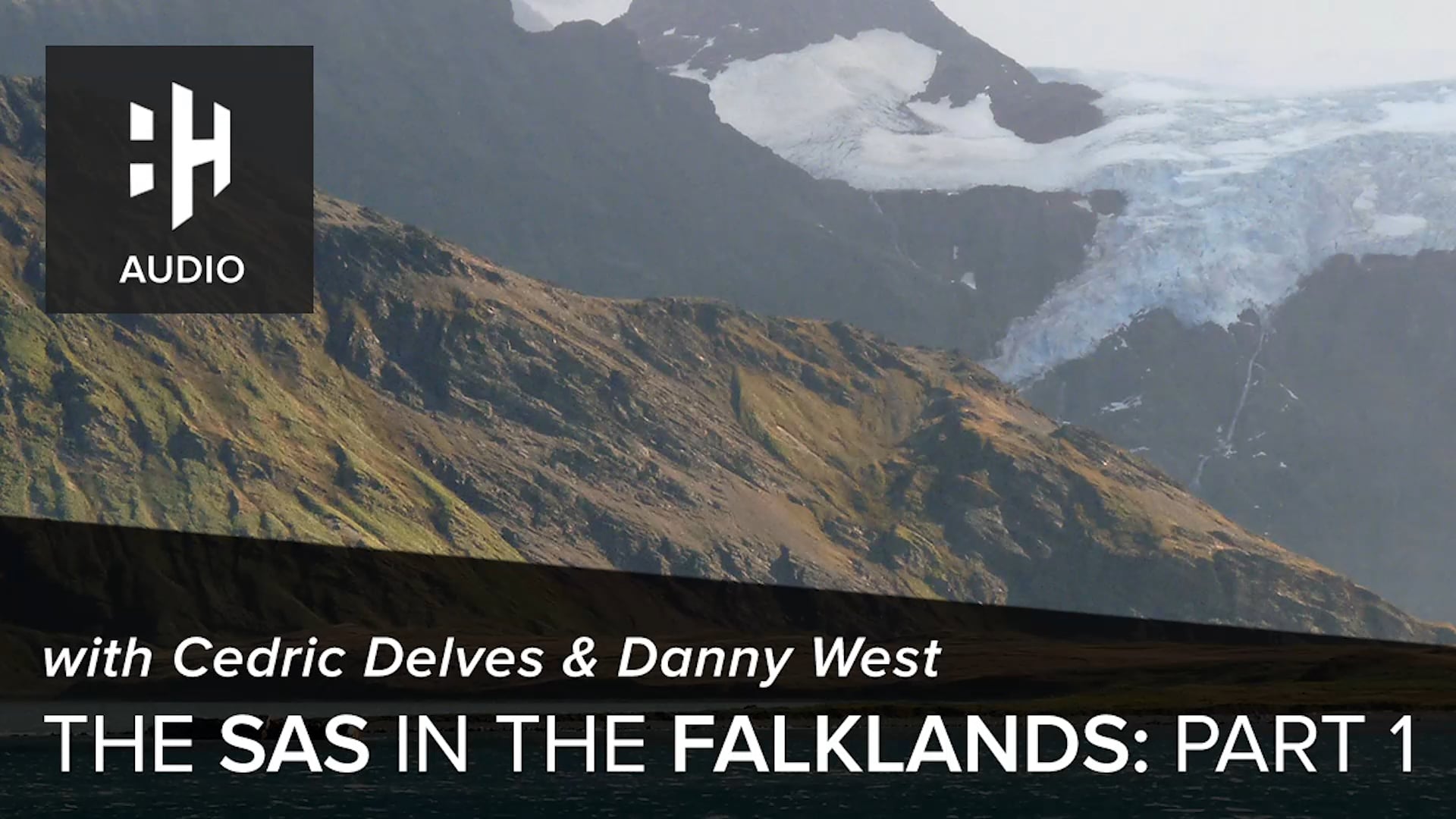 🎧 The SAS in the Falklands: Part One with Cedric Delves and Danny West