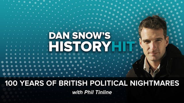 🎧 100 Years of British Political Nigh...