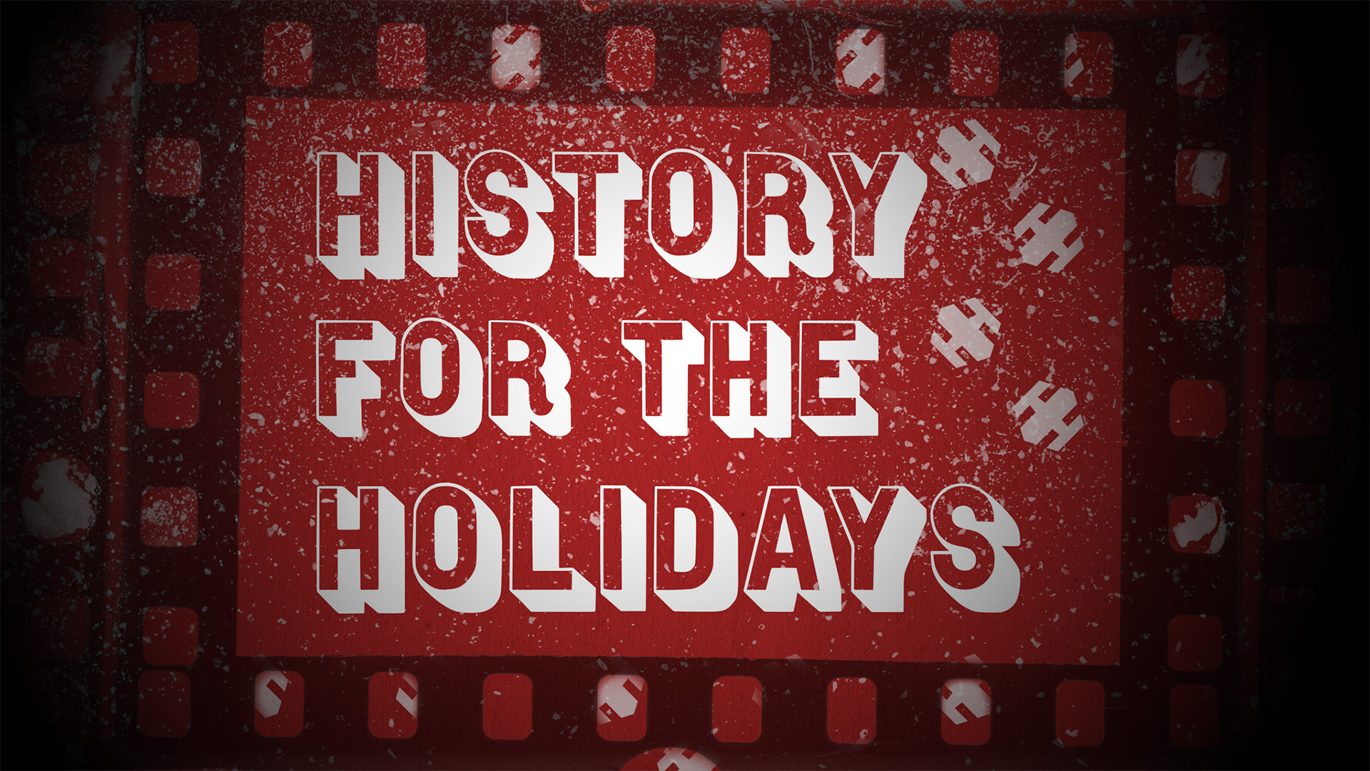 History for the Holidays