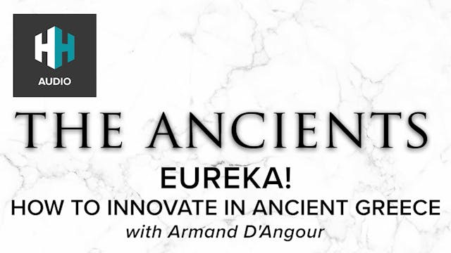 🎧 Eureka! How to Innovate in Ancient ...