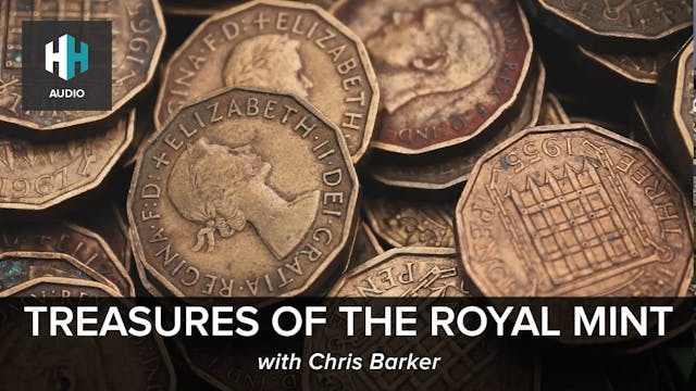 🎧 Treasures of The Royal Mint