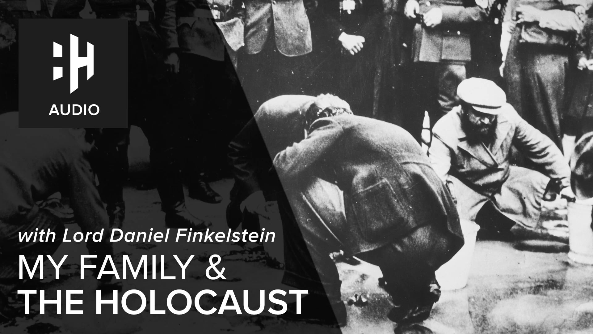 🎧 My Family and the Holocaust