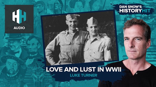 🎧 Love and Lust in WWII