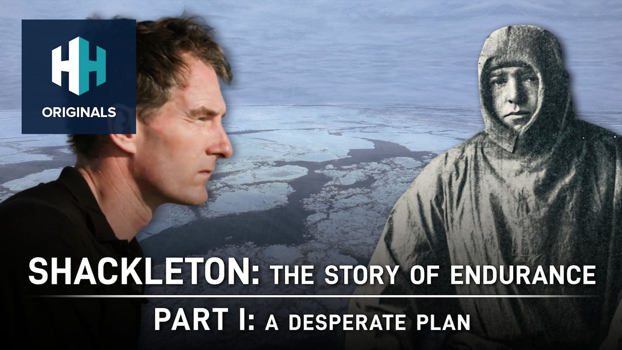 Shackleton The Story of Endurance History Hit