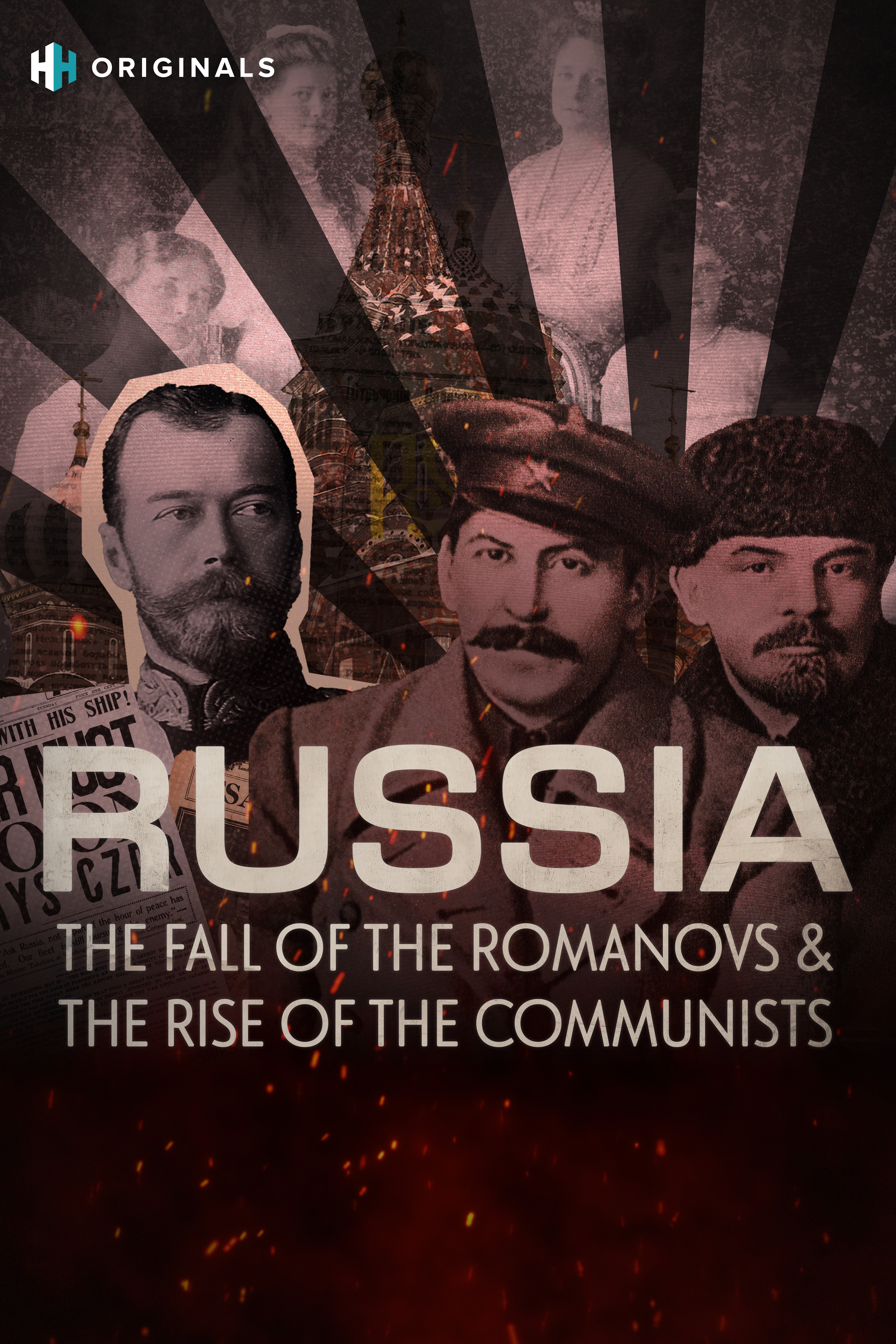 Russia: The Fall of the Romanovs and the Rise of the Communists