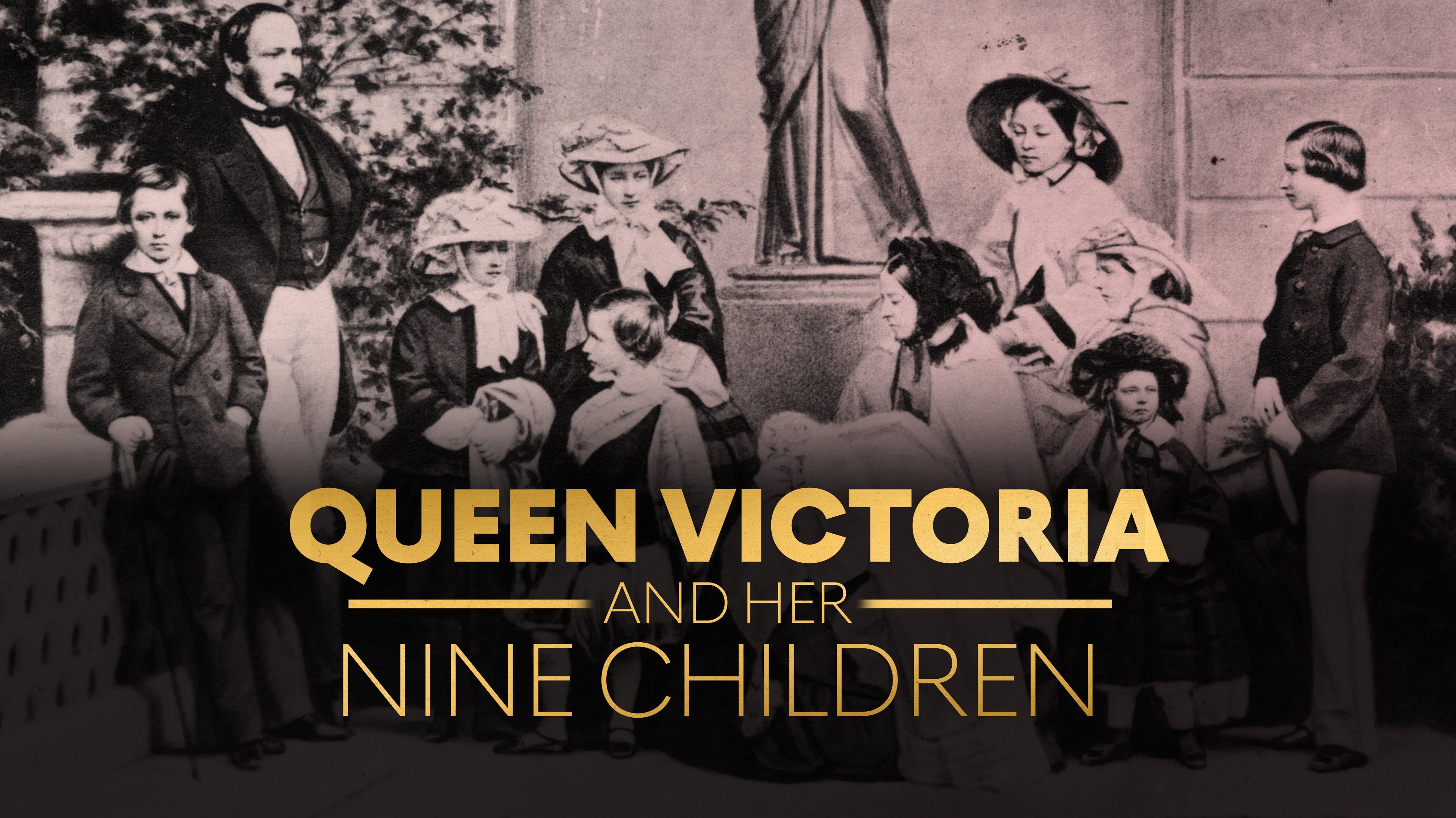 Queen Victoria and Her Nine Children