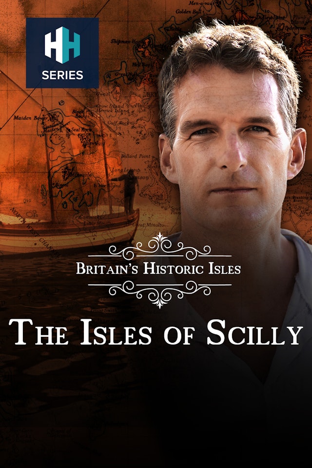 Britain's Historic Isles: The Isles of Scilly