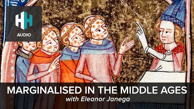 🎧 Marginalised in the Middle Ages wit...