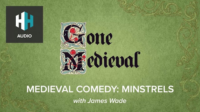 🎧 Medieval Comedy: Minstrels