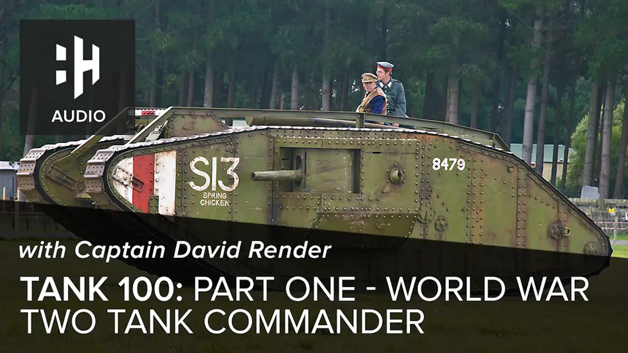 Firefighting David Tank 🎧 Tank 100: Part One - World War Two Tank Commander with Captain David ...