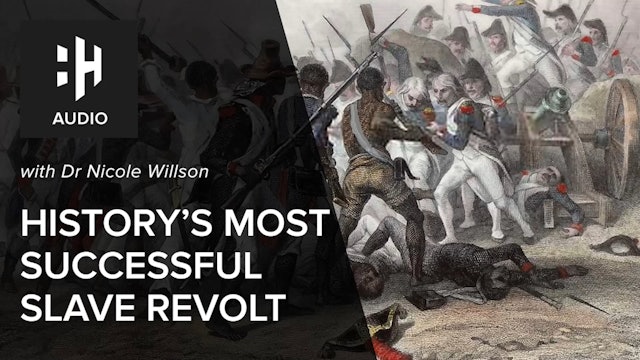 🎧 History's Most Successful Slave Revolt with Dr Nicole Willson