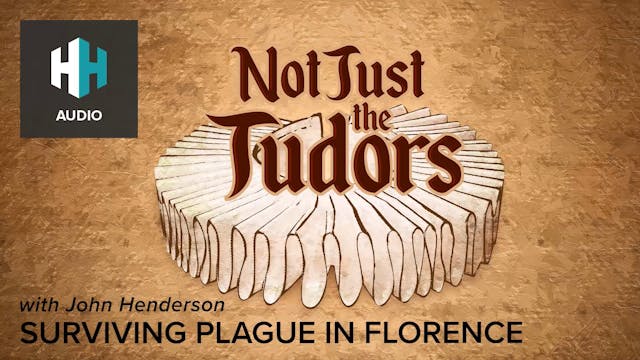 🎧 Surviving Plague in Florence