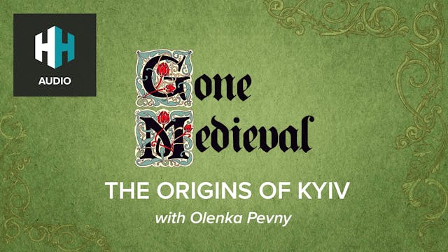 🎧 The Origins of Kyiv