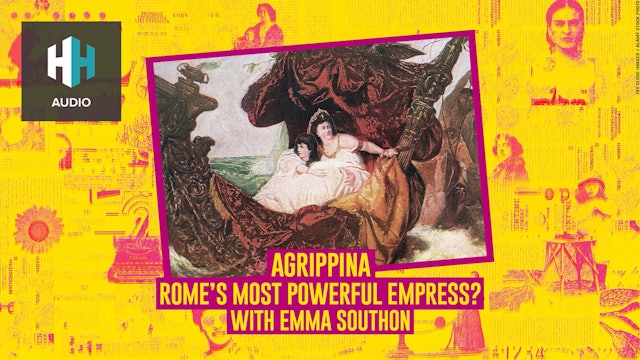 🎧 Agrippina: Rome's Most Powerful Empress?